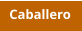 Caballero