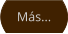 Más...
